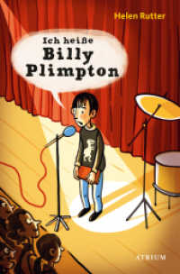 Ich heiße Billy Plimpton （1. Auflage. 2024. 288 S. 19 cm）