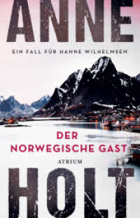 Der norwegische Gast : Ein Fall für Hanne Wilhelmsen. Ungekürzte Ausgabe (Hanne-Wilhelmsen-Reihe 8) （1. Auflage, Ungekürzte Ausgabe. 2024. 320 S. 19 cm）