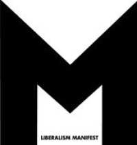 Liberalism Manifest, 2 Bde. : Gewichtig und genial: Ein Manifest in Wort und Bild （Sign. Ausg. 2017. 1200 S. Abbildungen in Farbe, Beil.: Originalgrafik.）