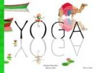 Yoga : Bilderbuch (Baeschlin Sachbilderbuch) （2019. 40 S. m. zahlr. bunten Bild. 23 x 30 cm）