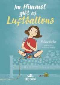 Im Himmel gibt es Luftballons （2020. 80 S. Mit Illustrationen in SW. 21.4 cm）