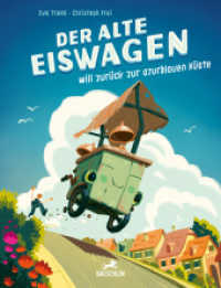 Der alte Eiswagen will zurück zur azurblauen Küste （2025. 32 S. Durchgehend farbig illustriert. 29 cm）