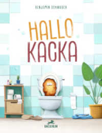 Hallo Kacka （2026. 32 S. Durchgehend farbig illustriert. 29 cm）