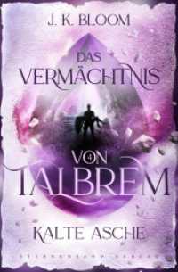 Talbrem (Band 4): Kalte Asche （2023. 512 S. 30.3 cm）