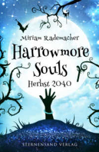 Harrowmore Souls (Band 4): Herbst 2040 （2022. 280 S. 20.3 cm）