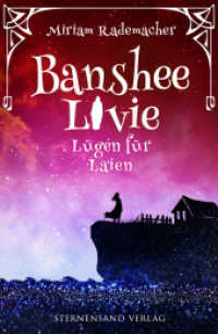 Banshee Livie (Band 9): Lügen für Laien （2024. 316 S. 20.3 cm）