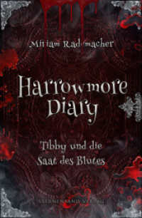 Harrowmore Diary (Band 2): Tibby und die Saat des Blutes （2024. 256 S. 20.3 cm）