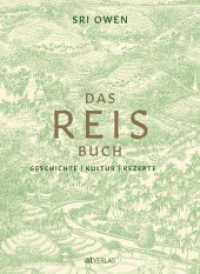 Das Reis-Buch : Geschichte, Kultur, Rezepte （2023. 384 S. Farbfotos. 24.1 cm）