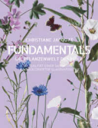Fundamentals - die Pflanzenwelt des «I. H.» : Aktualität einer Sammlung handkolorierter Glasdiapositive （2024. 240 S. 224 Farbfotos, 1 SW-Fotos. 300 mm）