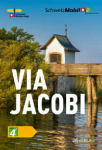 Via Jacobi （2025. 112 S. 123 Farbfotos, 1 SW-Fotos, 35 Ktn. 190 mm）