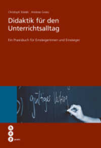 Didaktik für den Unterrichtsalltag : Ein Praxisbuch für Einsteigerinnen und Einsteiger (hep praxis)