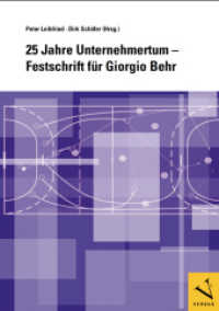 25 Jahre Unternehmertum : Festschrift für Giorgio Behr （1. Aufl. 2010. 429 S. 24 cm）