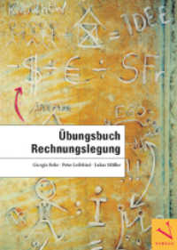 Übungsbuch Rechnungslegung （1. Aufl. 2012. 336 S. 24 cm）