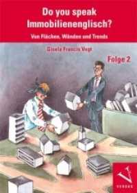 Do you speak Immobilienenglisch? Folge.2 : Von Flächen, Wänden und Trends （1. Aufl. 2016. 107 S. 19 cm）