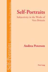 Self-Portraits : Subjectivity in the Works of Vera Brittain （2006. 254 S. 22 cm）