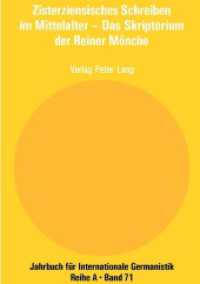Zisterziensisches Schreiben im Mittelalter - Das Skriptorium der Reiner Mönche : Beiträge der Internationalen Tagung im Zisterzienserstift Rein, Mai 2003 (Jahrbuch für Internationale Germanistik - Reihe A 71) （2005. 456 S. 220 mm）