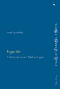 Roger Blin : Collaborations and Methodologies (Stage and Screen Studies .6) （2007. 274 S. 15 x 22 cm）