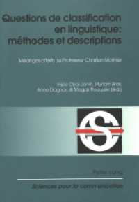 Questions de classification en linguistique: méthodes et descriptions : Mélanges offerts au Professeur Christian Molinier (Sciences pour la communication .78) （2005. XVI, 392 S. 210 mm）