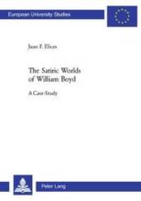 The Satiric Worlds of William Boyd : A Case Study. Dissertationsschrift (Europäische Hochschulschriften / European University Studies/Publications Universitaires Européenne .41) （Neuausg. 2006. 259 S. 210 mm）