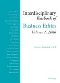 Interdisciplinary Yearbook of Business Ethics : Volume 1, 2006 (Interdisciplinary Yearbook of Business Ethics .1) （2006. 222 S. 18 x 24 cm）