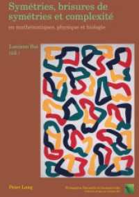 Symétries, brisures de symétries et complexité en mathématiques, physique et biologie : Essais de philosophie naturelle (Philosophia Naturalis et Geometricalis .5) （2005. XX, 302 S. 220 mm）