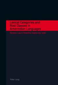 Lexical Categories and Root Classes in Amerindian Languages （2006. VI, 392 S. 220 mm）