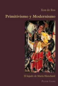 Primitivismo y Modernismo : El legado de María Blanchard (Hispanic Studies: Culture and Ideas .5) （2007. 238 S. 15 x 22 cm）