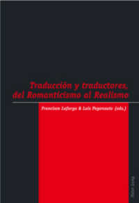 Traducción y traductores, del Romanticismo al Realismo （2006. 610 S. 225 mm）