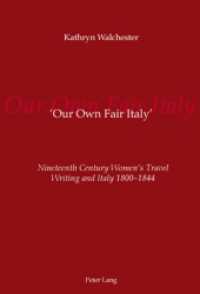 'Our Own Fair Italy' : Nineteenth Century Women's Travel Writing and Italy 1800-1844