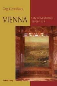 Vienna : City of Modernity,- 1890-1914 （Neuausg. 2007. 226 S. 150 x 220 mm）