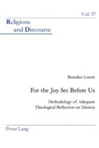 For the Joy Set before Us : Methodology of Adequate Theological Reﬂection on Mission (Religions and Discourse)