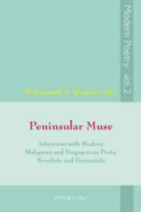 Peninsular Muse : Interviews with Modern Malaysian and Singaporean Poets， Novelists and Dramatists (Modern Poetry .2)