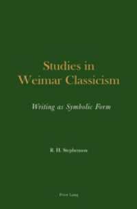 Studies in Weimar Classicism : Writing as Symbolic Form