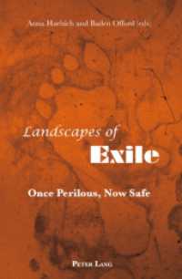 Landscapes of Exile : Once Perilous, Now Safe