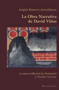 La Obra Narrativa de David Viñas : La nueva in exión de "Prontuario y "Claudia Conversa (Hispanic Studies: Culture and Ideas .13) （Neuausg. 2008. 300 S. 150 x 220 mm）