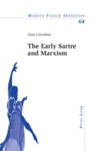 The Early Sartre and Marxism (Modern French Identities)