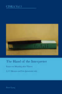 The Hand of the Interpreter : Essays on Meaning after Theory (Cultural Interactions: Studies in the Relationship between the Arts)