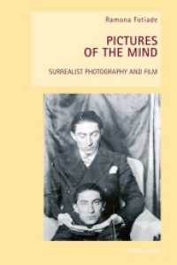 Pictures of the Mind : Surrealist Photography and Film (New Studies in European Cinema)