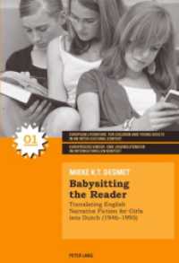 Babysitting the Reader : Translating English Narrative Fiction for Girls into Dutch (1946-1995) (Europaische Kinder- und Jugendliteratur Im Interkulturellen Kontext)