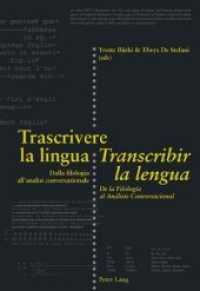 Trascrivere la lingua- Transcribir la lengua : Dalla filologia all'analisi conversazionale- De la Filología al Análisis Conversacional