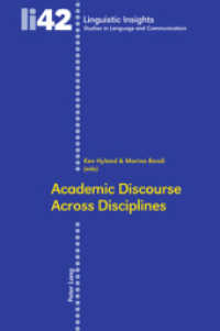 学術的ディスコースの分野間変異<br>Academic Discourse Across Disciplines (Linguistic Insights 42) （2006. 320 S. 220 mm）
