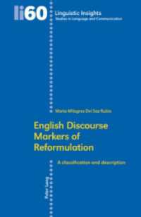 English Discourse Markers of Reformulation : A Classification and Description (Linguistic Insights)