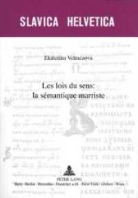 Les Lois Du Sens: La Sémantique Marriste (Slavica Helvetica)