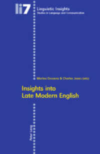 Insights into Late Modern English : Second Printing (Linguistic Insights 7) （2., überarb. Aufl. 2006. 378 S. 220 mm）