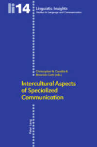 Intercultural Aspects of Specialized Communication- : Second Printing (Linguistic Insights 14) （2., überarb. Aufl. 2006. 378 S. 22 cm）