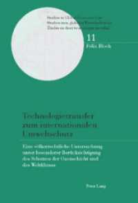 Technologietransfer zum internationalen Umweltschutz : Eine voelkerrechtliche Untersuchung unter besonderer Beruecksichtigung des Schutzes der Ozonschicht und des Weltklimas (Studies in Global Economic Law / Studien Zum Globalen Wirtsc)