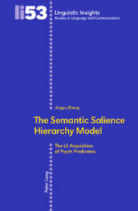 The Semantic Salience Hierarchy Model : The L2 Acquisition of Psych Predicates (Linguistic Insights)