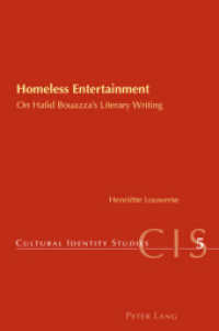 Homeless Entertainment : On Hafid Bouazza's Literary Writing (Cultural Identity Studies)