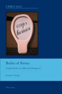 Bodies of Poems : Graphic Poetics in a Historical Perspective (Cultural Interactions: Studies in the Relationship between the Arts)