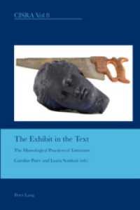 The Exhibit in the Text : The Museological Practices of Literature (Cultural Interactions: Studies in the Relationship between the Arts)